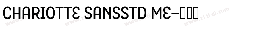 CharIotte SansStd Me字体转换